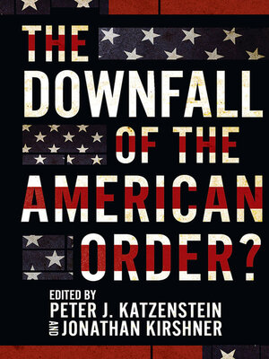 cover image of The Downfall of the American Order?
